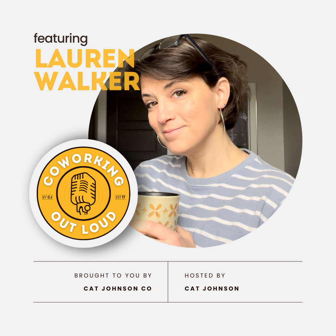 Coworking and the power of content marketing, with Lauren Walker [Coworking Out Loud Ep. 38]
